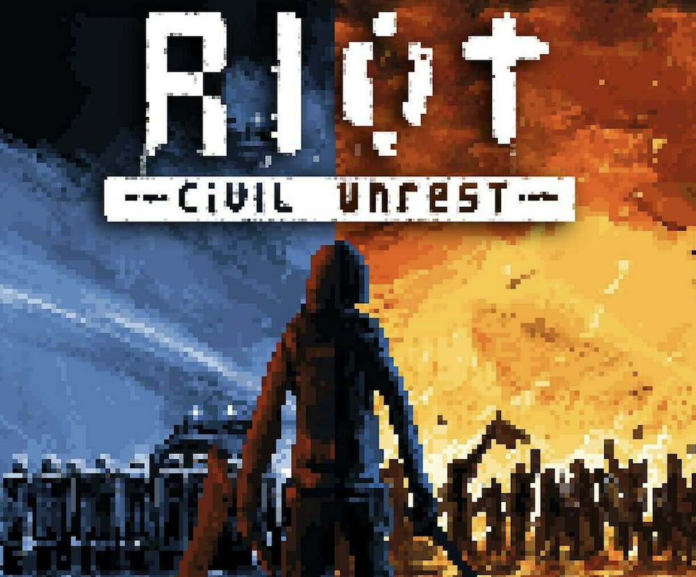 RIOT: Civil Unrest | The Source4Parents